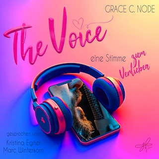 The Voice - Eine Stimme zum Verlieben als Hörbuch