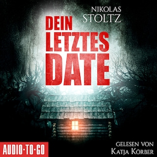 Dein letztes Date - Löwenstein & Berger, Band 3 (ungekürzt) als Hörbuch