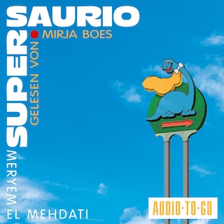 Supersaurio (ungekürzt) als Hörbuch