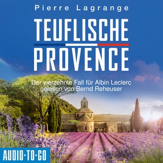 Teuflische Provence - Ein Fall für Commissaire Leclerc - Der vierzehnte Fall für Albin Leclerc, Band 14 (ungekürzt) als Hörbuch