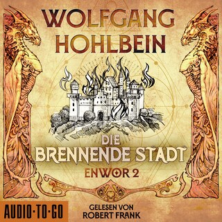 Die brennende Stadt - Enwor, Band 2 (ungekürzt) als Hörbuch