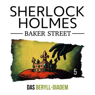 5: Das Beryll-Diadem als Hörbuch