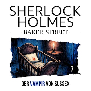 7: Der Vampir von Sussex als Hörbuch