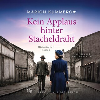 Kein Applaus Hinter Stacheldraht als Hörbuch