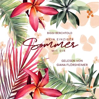 Mein einziger Sommer mit dir als Hörbuch