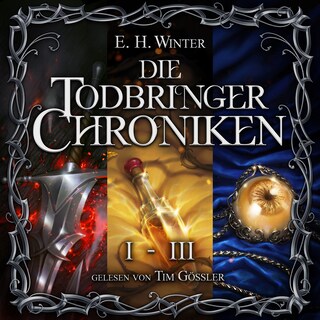 Die Todbringer-Chroniken (Band 1-3) als Hörbuch