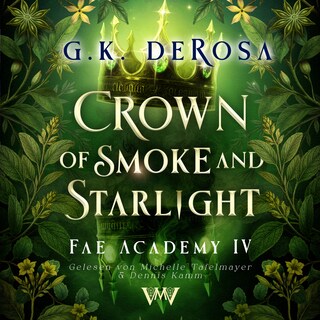 Crown of Smoke and Starlight als Hörbuch