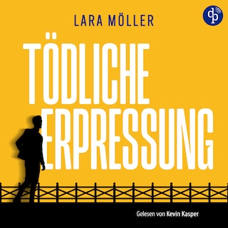 Tödliche Erpressung als Hörbuch