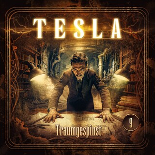 Tesla - Folge 9: Traumgespinst als Hörbuch
