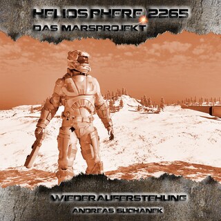 Heliosphere 2265 – Das Marsprojekt 4 - Wiederauferstehung als Hörbuch