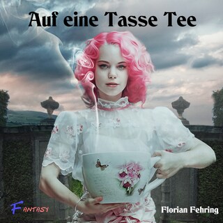 Auf eine Tasse Tee als Hörbuch