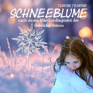 Schneeblume als Hörbuch