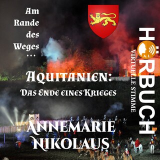 Aquitanien- das Ende eines Krieges als Hörbuch