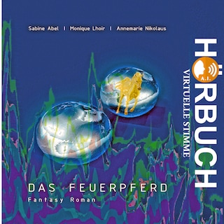 Das Feuerpferd als Hörbuch