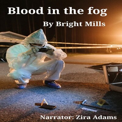 Blood in the fog