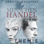 Sondereinheit Themis: Menschenhandel