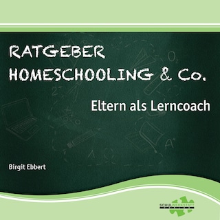 Ratgeber Homeschooling & Co. als Hörbuch