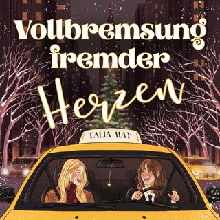 Vollbremsung fremder Herzen als Hörbuch