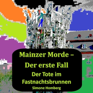 Mainzer Morde – Der erste Fall als Hörbuch