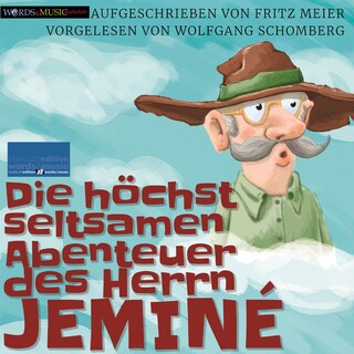 Die höchst seltsamen Abenteuer des Herrn Jeminé als Hörbuch