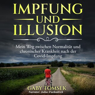 Impfung und Illusion als Hörbuch