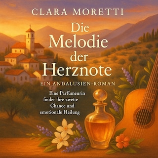 Die Melodie der Herznote als Hörbuch