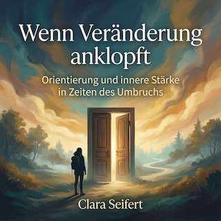 Wenn Veränderung anklopft als Hörbuch