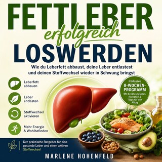 Fettleber erfolgreich loswerden als Hörbuch