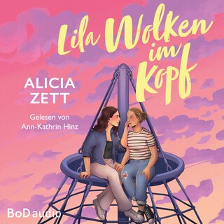 Lila Wolken im Kopf - Das neu aufgelegte Coming-of-Age-Debüt von der SPIEGEL-Bestsellerautorin (Ungekürzt) als Hörbuch