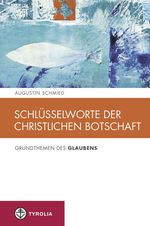 Copertina del libro per Schlüsselworte der christlichen Botschaft