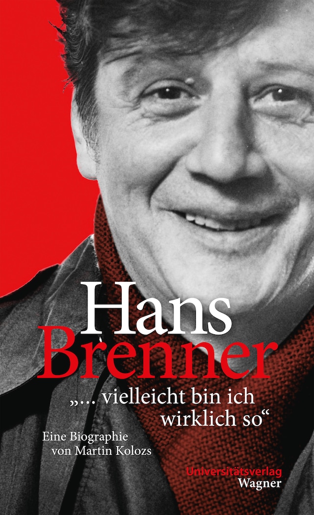 Buchcover für Hans Brenner. "vielleicht bin ich wirklich so"
