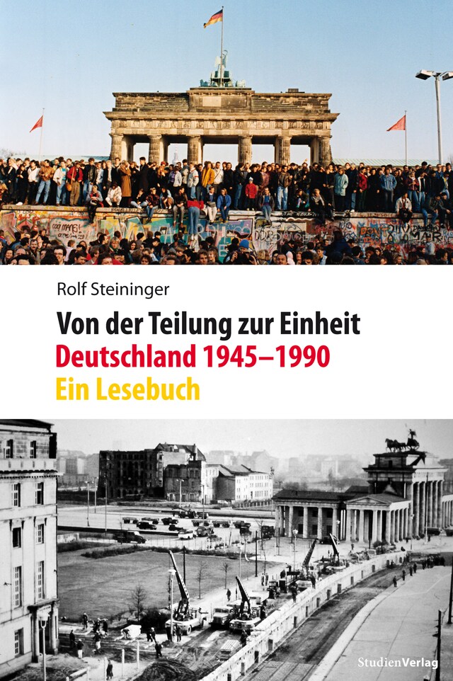 Kirjankansi teokselle Von der Teilung zur Einheit. Deutschland 1945–1990