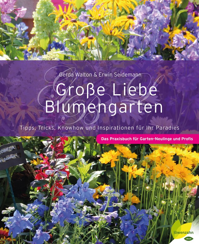 Portada de libro para Große Liebe Blumengarten