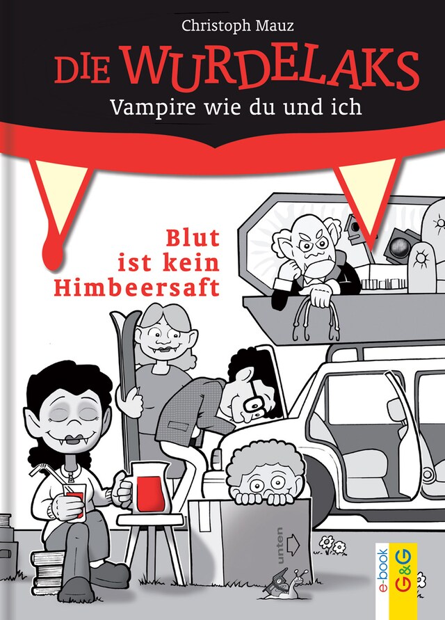 Buchcover für Die Wurdelaks - Blut ist kein Himbeersaft