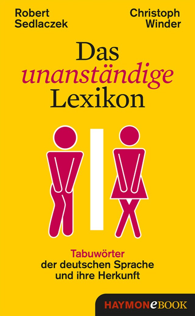 Kirjankansi teokselle Das unanständige Lexikon