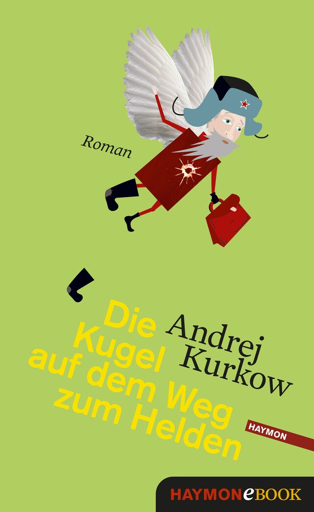 Couverture de livre pour Die Kugel auf dem Weg zum Helden