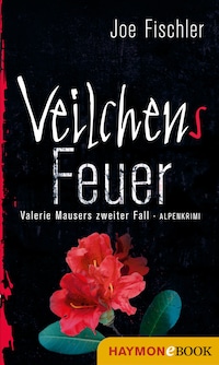 Veilchens Feuer