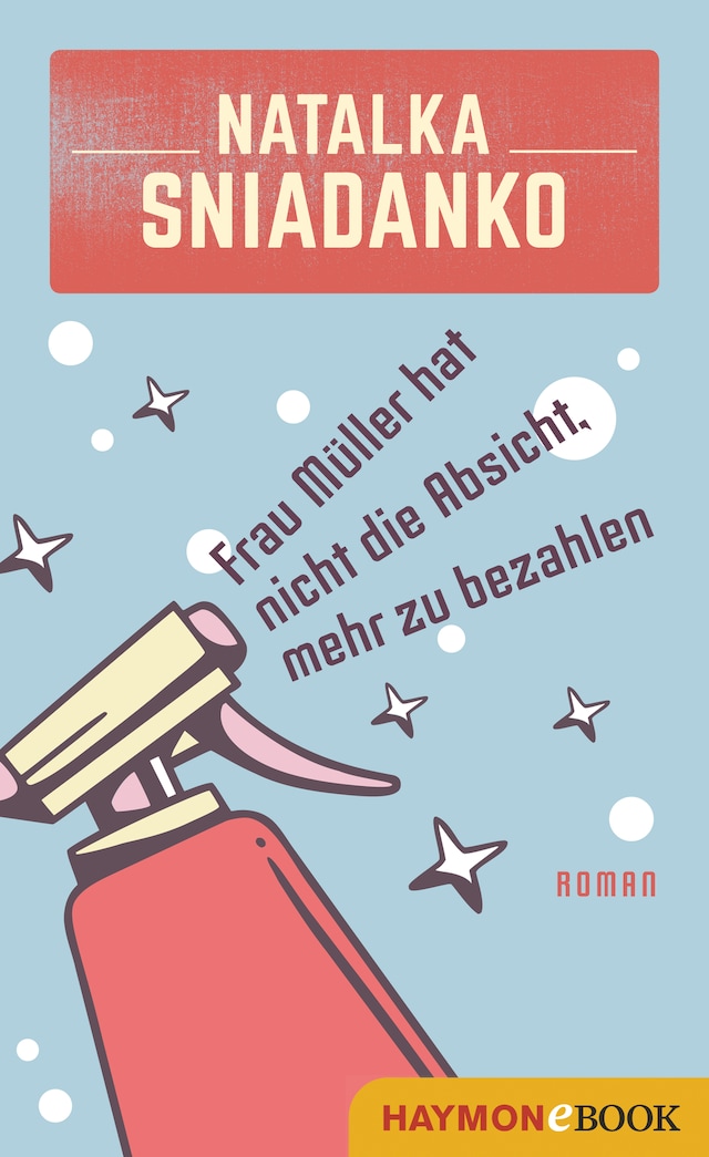 Bokomslag for Frau Müller hat nicht die Absicht, mehr zu bezahlen