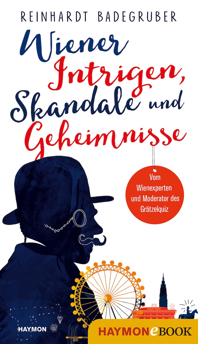 Kirjankansi teokselle Wiener Intrigen, Skandale und Geheimnisse