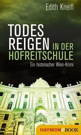 Todesreigen in der Hofreitschule bookCoverFor