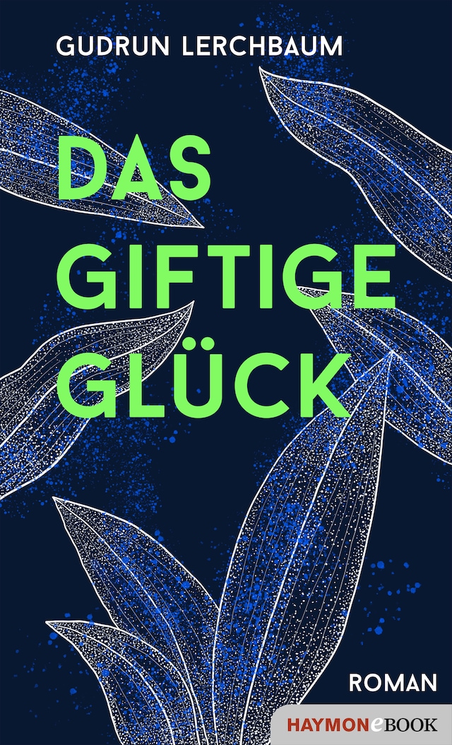 Okładka książki dla Das giftige Glück