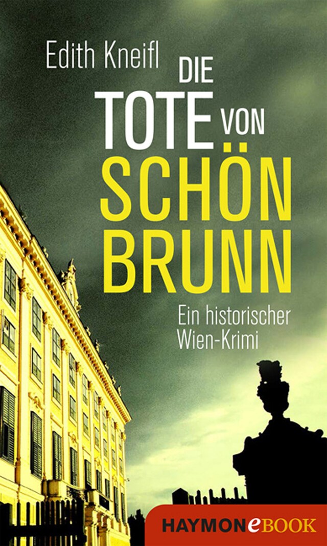 Book cover for Die Tote von Schönbrunn