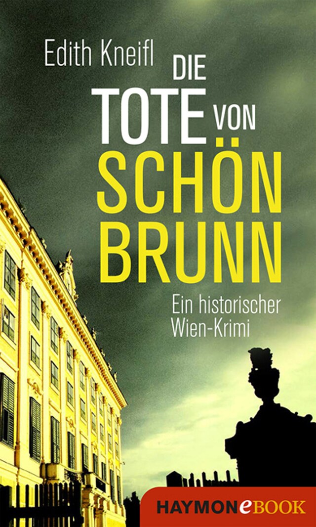 Couverture de livre pour Die Tote von Schönbrunn