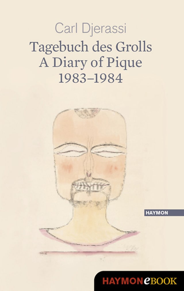 Okładka książki dla Tagebuch des Grolls. A Diary of Pique 1983-1984