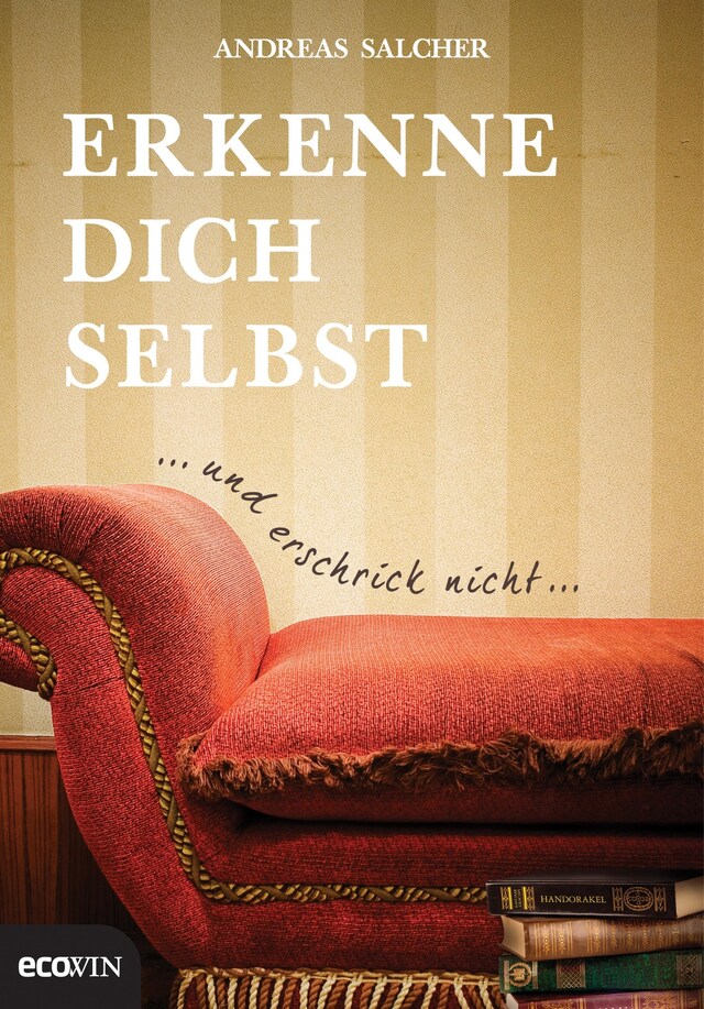 Copertina del libro per Erkenne dich selbst und erschrick nicht