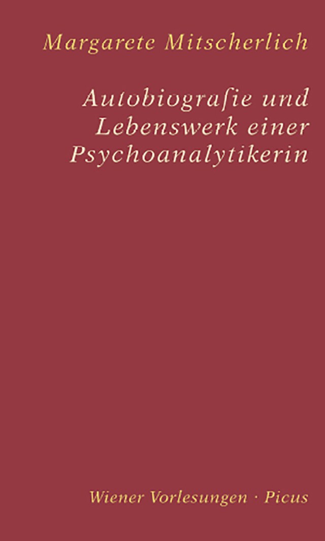 Bogomslag for Autobiografie und Lebenswerk einer Psychoanalytikerin