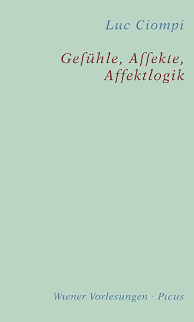 Book cover for Gefühle, Affekte, Affektlogik