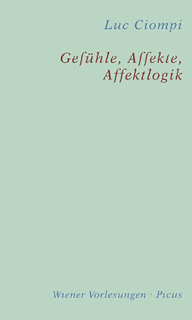 Buchcover für Gefühle, Affekte, Affektlogik