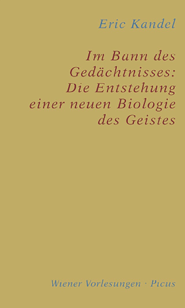 Book cover for Im Bann des Gedächtnisses: Die Entstehung einer neuen Biologie des Geistes
