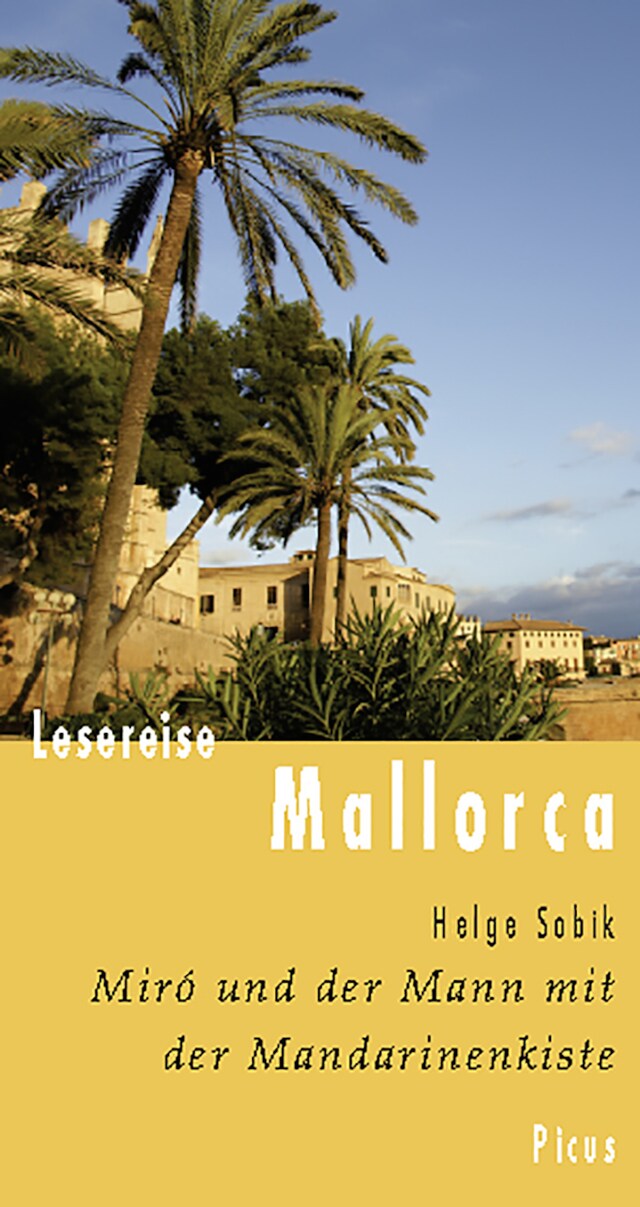 Buchcover für Lesereise Mallorca. Miró und der Mann mit der Mandarinenkiste